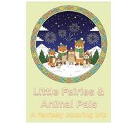 Little Fairies & Animal Pals: Coloring Fun for Little Dreamers
