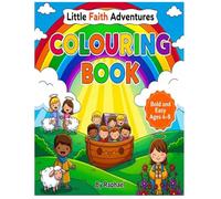 "Little Faith Adventures Easy & Bold Kids Bible Colouring Book for Christian Boy & Girl"