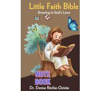 Little Faith Bible Note book: Growing in God’s Love