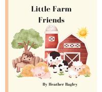 Little Farm Friends: children's farm animal and words coloring book