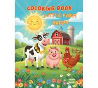 Little Farm Happy: Coloring Book