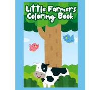 Little Farmers Coloring Book
