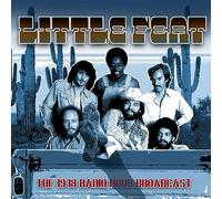 Little Feat - 1978 Radio Hour Broadcast