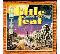 Little Feat - Chinese Work Songs