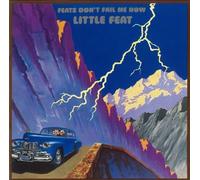 Little Feat - Feats Don't Fail Me Now