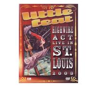 Little Feat - Highwire Act: Live in St. Louis 2003 [DVD]
