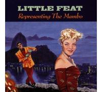 Little Feat - Representing the Mambo by Little Feat (1990) Audio CD