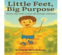 Little Feet, Big Purpose