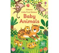 Baby animals. Little first stickers. Ediz. a colori