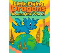 Little Flyning Dragons: Around the World
