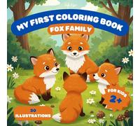 Little Fox Friends: A Cute Coloring Book for Kids, Cozy Friends, Activity Book for Kids