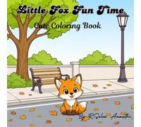 Little Fox Fun Time: Cute Coloring Book