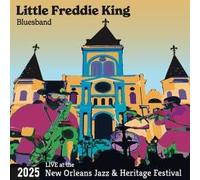 Little Freddie King Blues Band - Live at The 2025 New Orleans Jazz & Heritage Festival