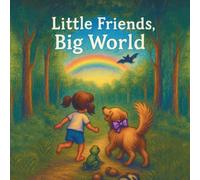 Little Friends, Big World