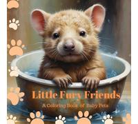 Little Fury Friends: A Coloring Book of Baby Pets