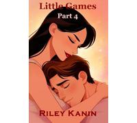 Little Games - Part 4: A Gentle Femdom Tale Continued. The Little Games Get Intimate!