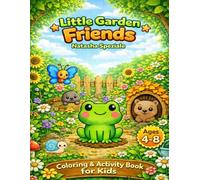 Little Garden Friends: Fun and Easy Garden Animals Coloring Pages for Boys and Girls | Cute Backyard Creatures (Little Friends Coloring and Activity Books for Kids)