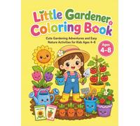 Little Gardener Coloring Book: Little Gardener Coloring Book