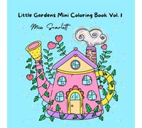 Little Gardens Mini Coloring Book Vol. 1