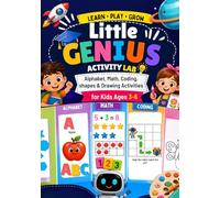 LITTLE GENIUS ACTIVITY LAB: Alphabet, Math, Coding, Shapes & Drawing Activities for Kids Ages 3-6