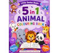 Little Genius Books: 5 in 1 Animal Coloring Book for Kids Ages 3-6: Fun, Learn, Creativity & Games with Cute Animals | Coloring, Mazes, Tracing, ... for Preschool and Kindergarten Kids