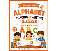 Little Genius Books: Alphabet Tracing and Writing Book for Kids Ages 3-6: Learn ALPHABET Letters with Fun Tracing, Handwriting Practice & Preschool ... Activities for Toddlers and Kindergarten Kids