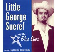 Little George Sueref - Little George Sueref & the...