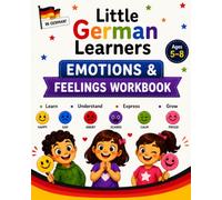 Little German Learners: Emotions & Feelings Workbook