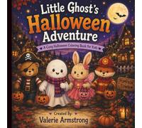 Little Ghost's Halloween Adventure: A Cozy Halloween Coloring Book for Kids
