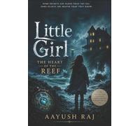Little Girl: The Heart of the Reef
