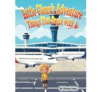 Little Glenn’s Adventure: Things That begins With A