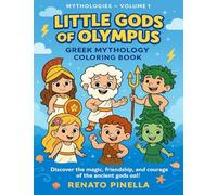 Little Gods of Olympus: Greek Mythology Coloring Book - Volume 1 (Mythologies)
