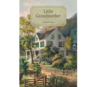 Little Grandmother: 4 (Little Prudy's Flyaway)