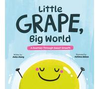 Little Grape, Big World: A Journey Through Sweet Growth