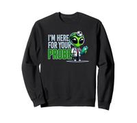 Little Green Alien Doctor Estoy Aquí Para Tu Sonda Divertido Sudadera