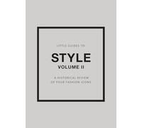 The Little Box of Style II: (set 4 vol): 18 (Little Guides to Style II: A Historical Review of Four Fashion Icons)