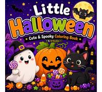 Little Halloween: Cute & Spooky Coloring Book for Kids Ages 2-5 (Little Seasons)