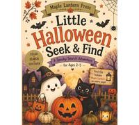 Little Halloween Seek & Find: A Spooky Search Adventure For Ages 2-5