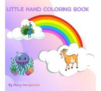 Little Hand Coloring Book: Big Pictures For Tiny Hands
