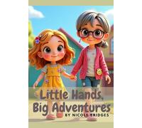 Little Hands, Big Adventures