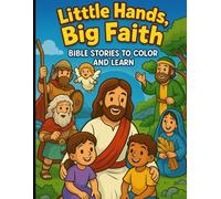Little Hands, Big Faith: Jesus Loves You (and Your Coloring!)