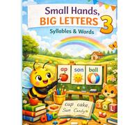 Little Hands, Big Letters 3: Syllables and Word