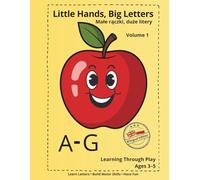 Little Hands, Big Letters: A-G Alphabet Coloring Book for Kids | Letters, Fruits & Colors | English-Polish Bilingual Edition
