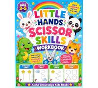 Little Hands Scissor Skills Workbook: Fun Cutting Practice for Preschoolers Ages 3-5 | Learn to Cut Lines, Shapes, Curves & Zigzags