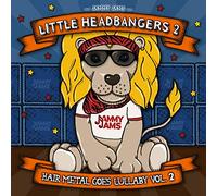 Little Headbangers 2: Hair Metal Goes Lullaby Vol. 2
