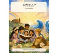 Little Hearts in the Old Testament