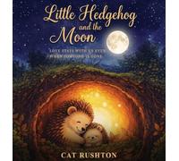 Little Hedgehog and the Moon