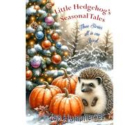 Little Hedgehog's Seasonal Tales (Tales from the Bluebell Woods)