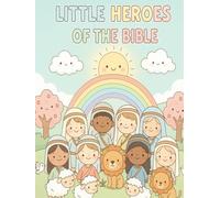 Little Heroes of the Bible