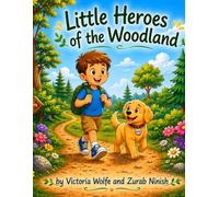 Little Heroes of the Woodland: A Kindness Coloring Book for Kids